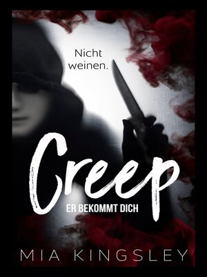 cover image of Creep Er bekommt dich